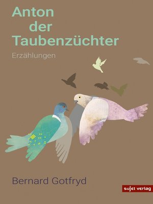 cover image of Anton der Taubenzüchter
